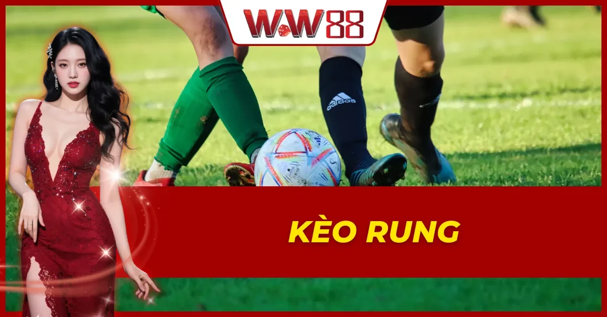 Kèo Rung